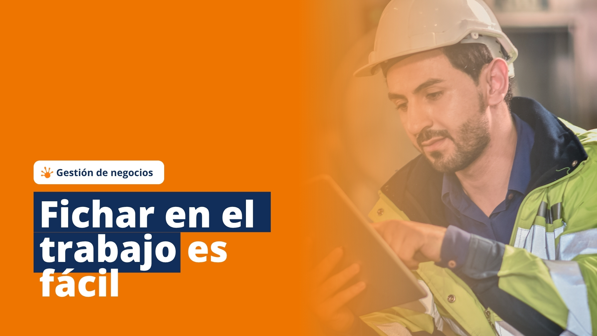 Fichar en el trabajo es fácil